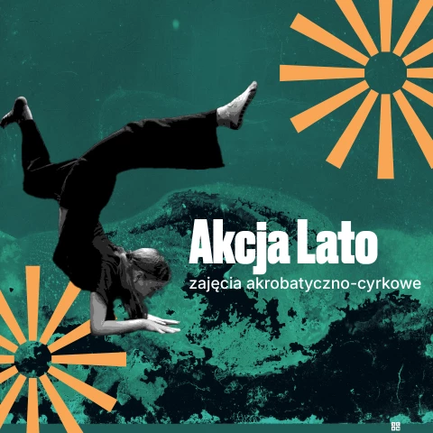 Letnie warsztaty akrobatyczno-cyrkowe